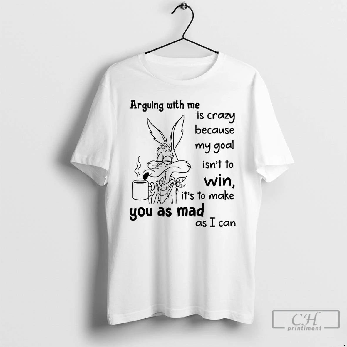 Classic Wolf Arguing With Me Is Crazy Because My Goal Isnt To Win T Shirts Hoodie, Sweatshirt | PopFlextees.com
