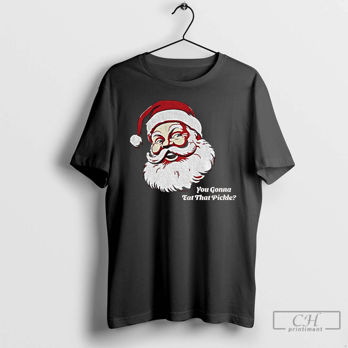 Classic You Gonna Eat That Pickle Santa Claus Merry Christmas T-Shirts, Hoodie, Sweatshirt | PopFlextees.com