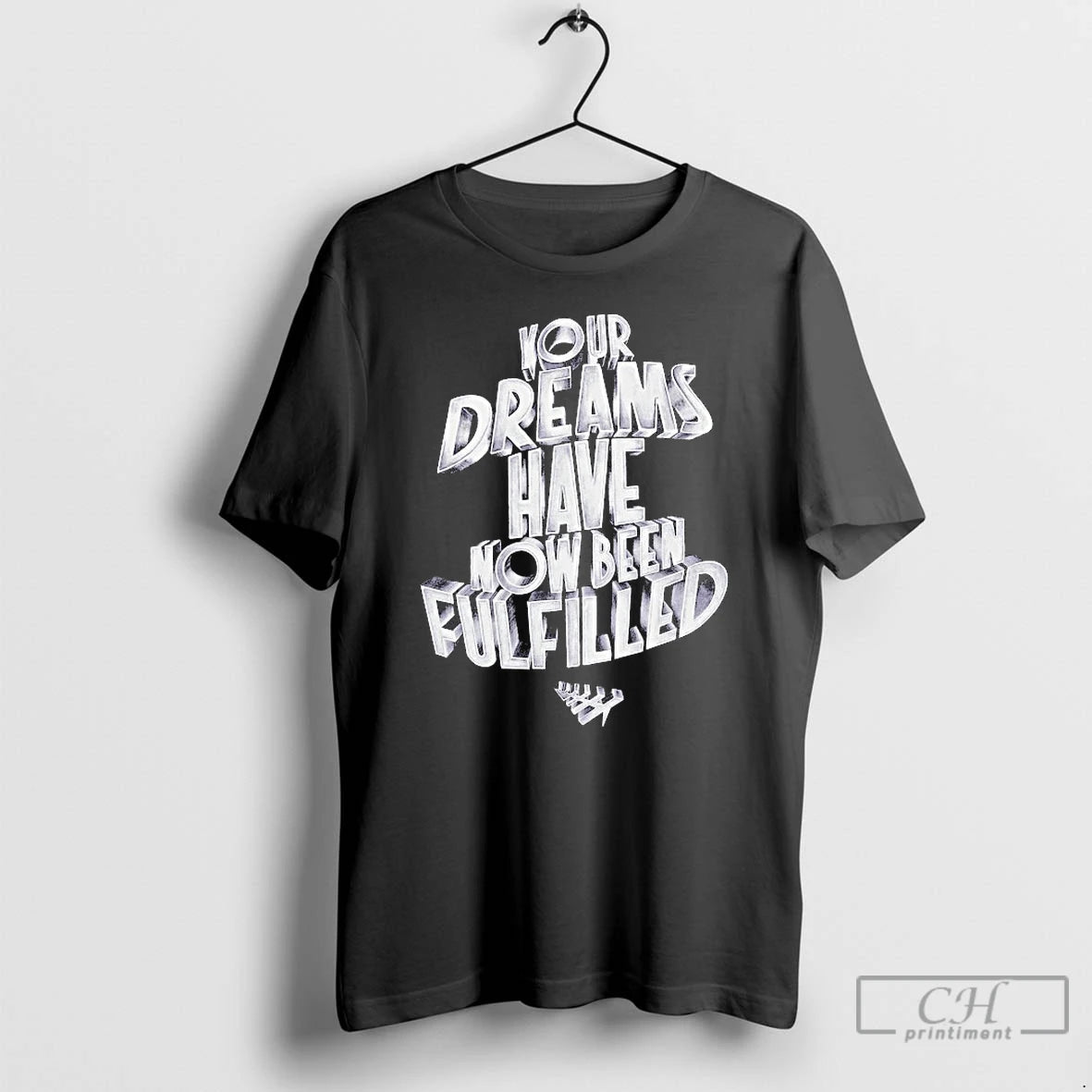 Classic Your Dreams Have Been Fulfilled Paper Planes T-Shirts, Hoodie, Sweatshirt | PopFlextees.com