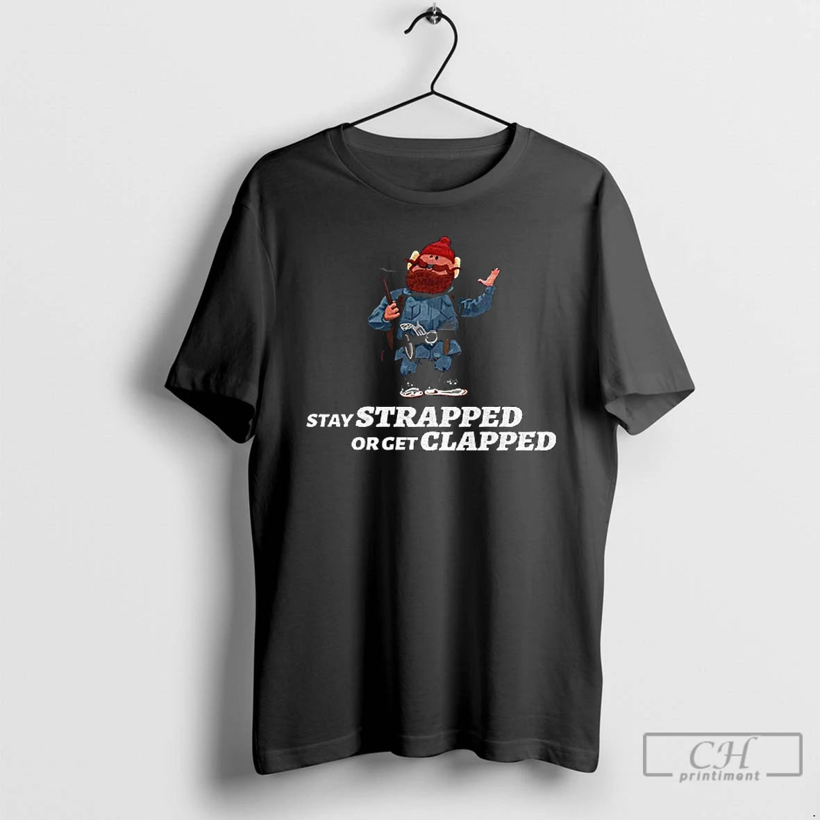 Classic Yukon Cornelius Stay Strapped Or Get Clapped T-Shirts, Hoodie, Sweatshirt | PopFlextees.com