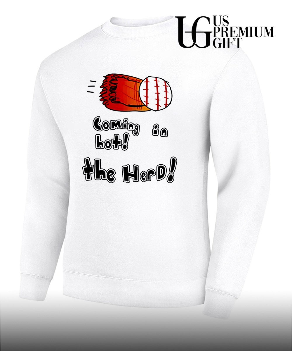 Coming in hot the herd baseball shirt