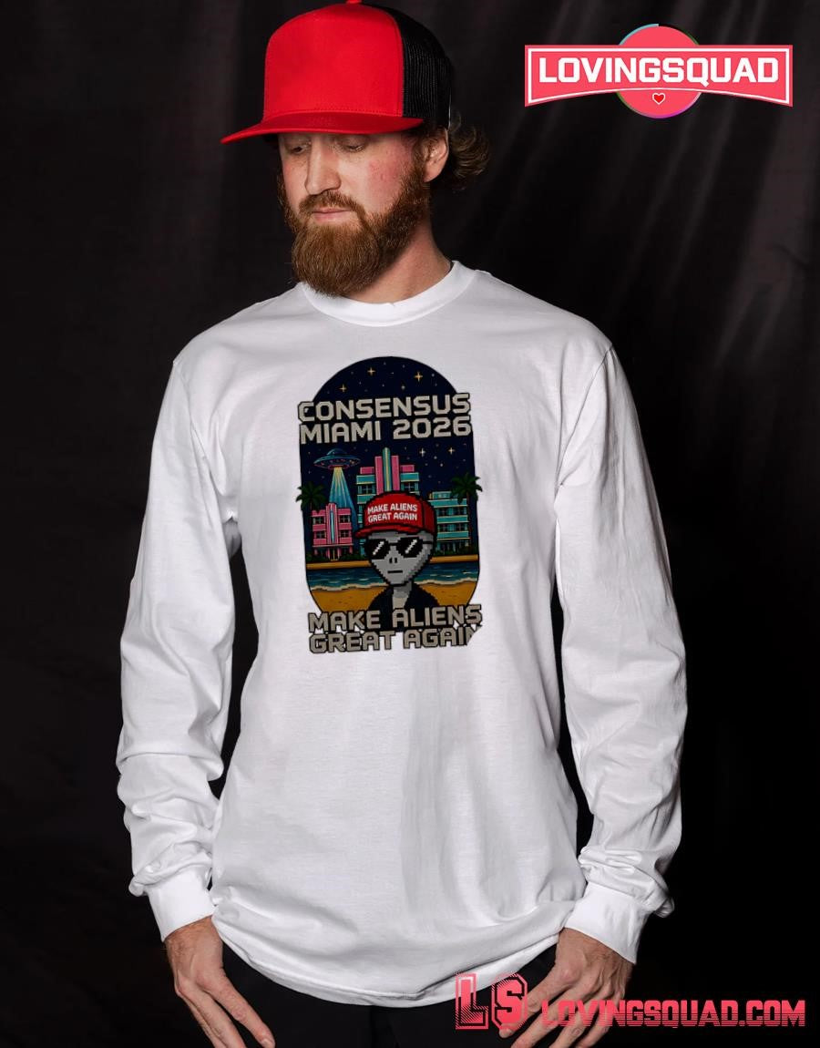Consensus 2026 Make Aliens Great Again shirt