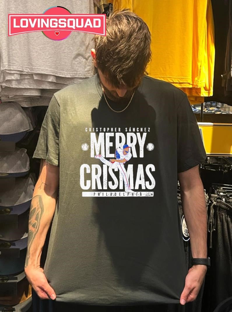 Cristopher Sanchez Merry Crismas Shirt