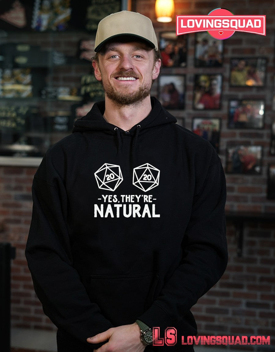D20 yes they’re natural shirt