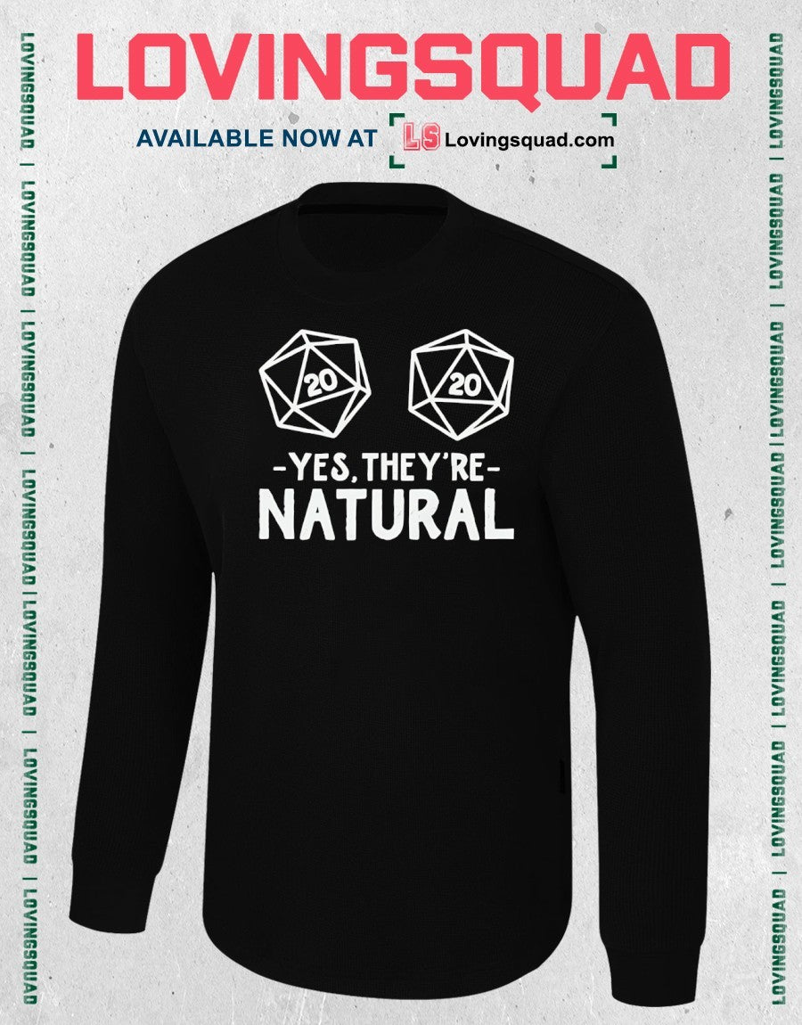 D20 yes they’re natural shirt