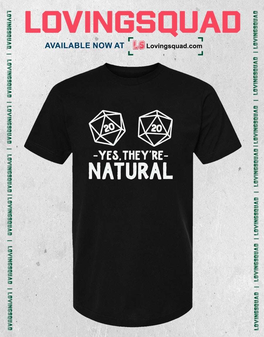 D20 yes they’re natural shirt