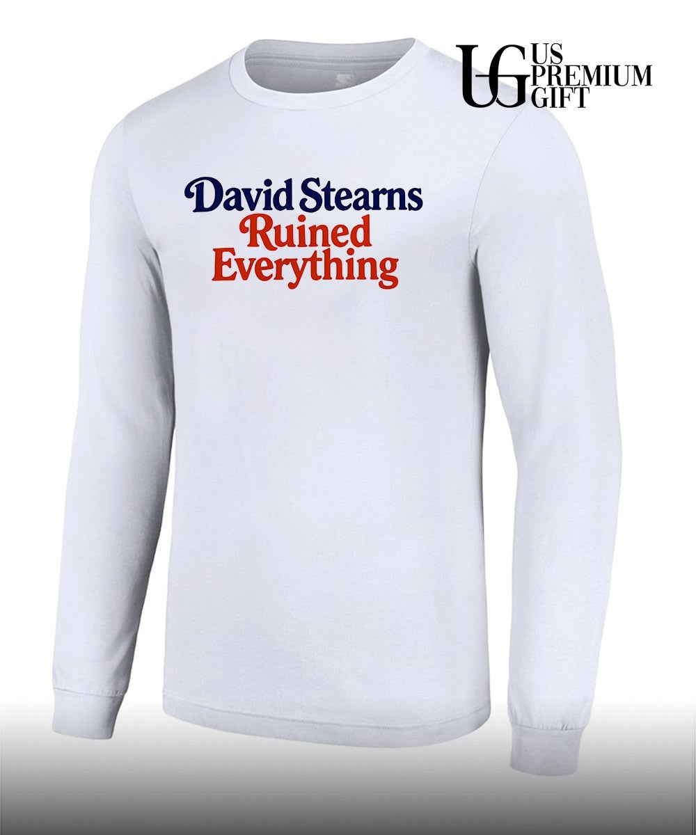 David Stearns Ruined Everything shirt