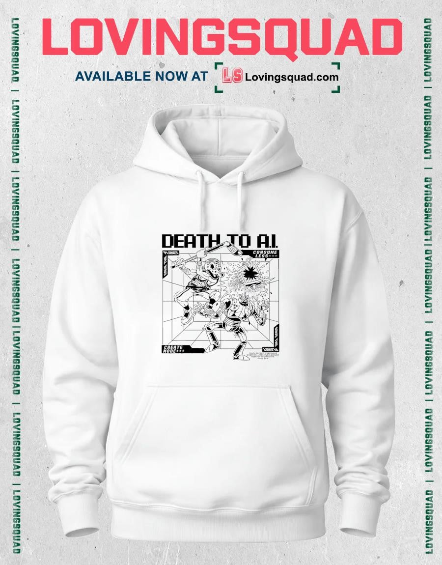 Death to A.I. consume less shirt