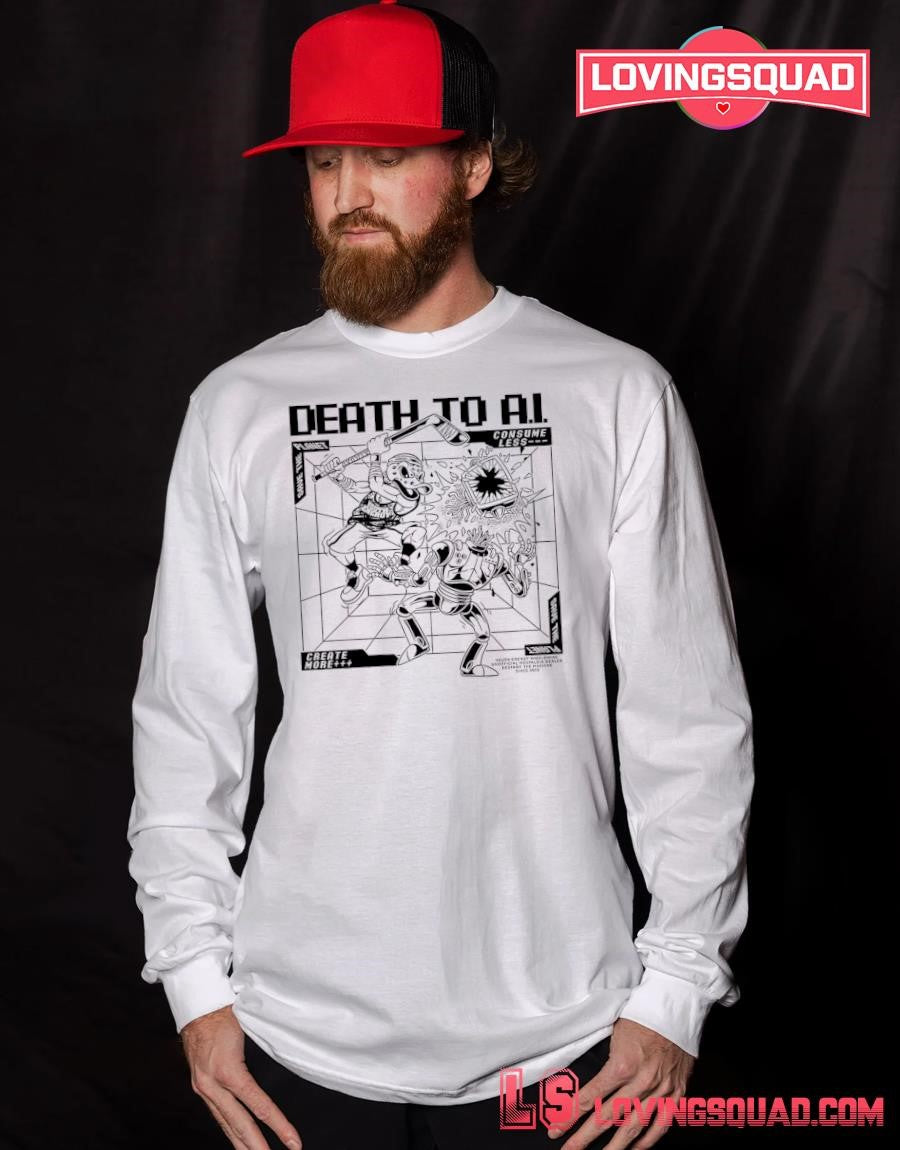 Death to A.I. consume less shirt