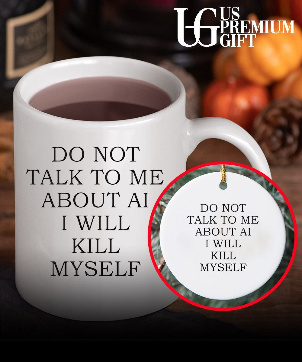 Do not talk to me about αι I will kill myself shirt