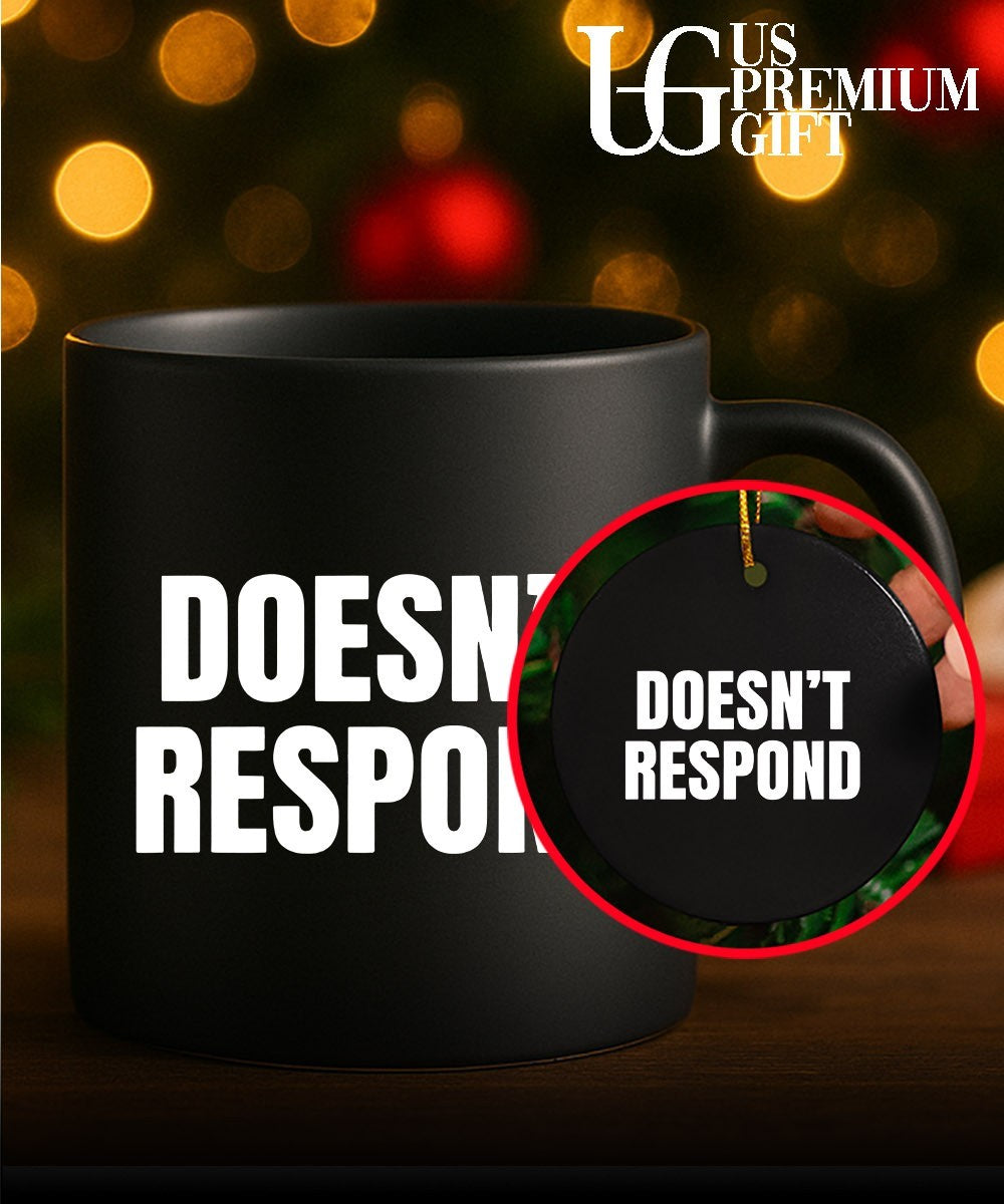 Doesn’t Respond shirt