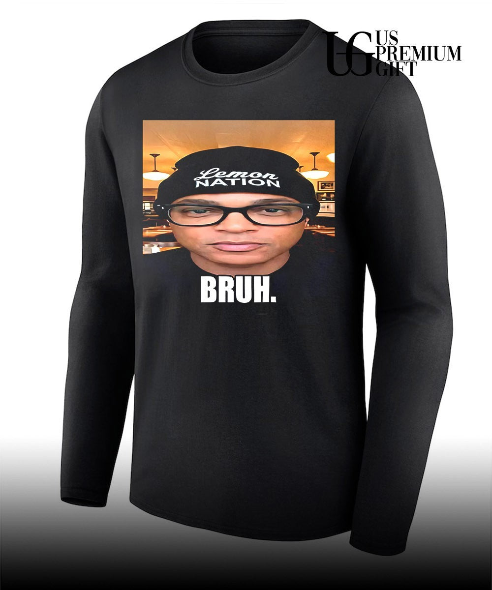 Don Lemon Bruh photo shirt