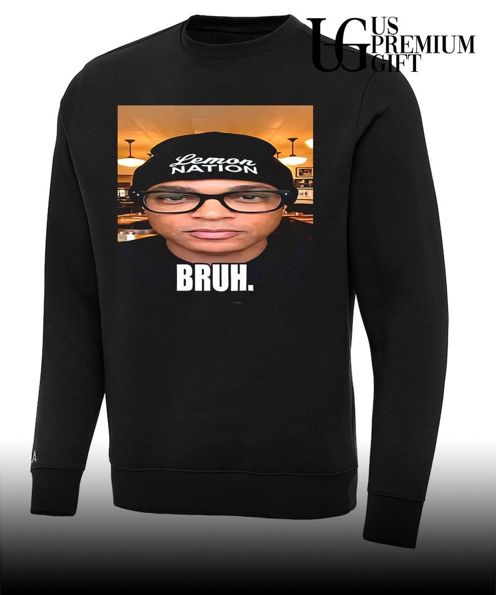 Don Lemon Bruh photo shirt