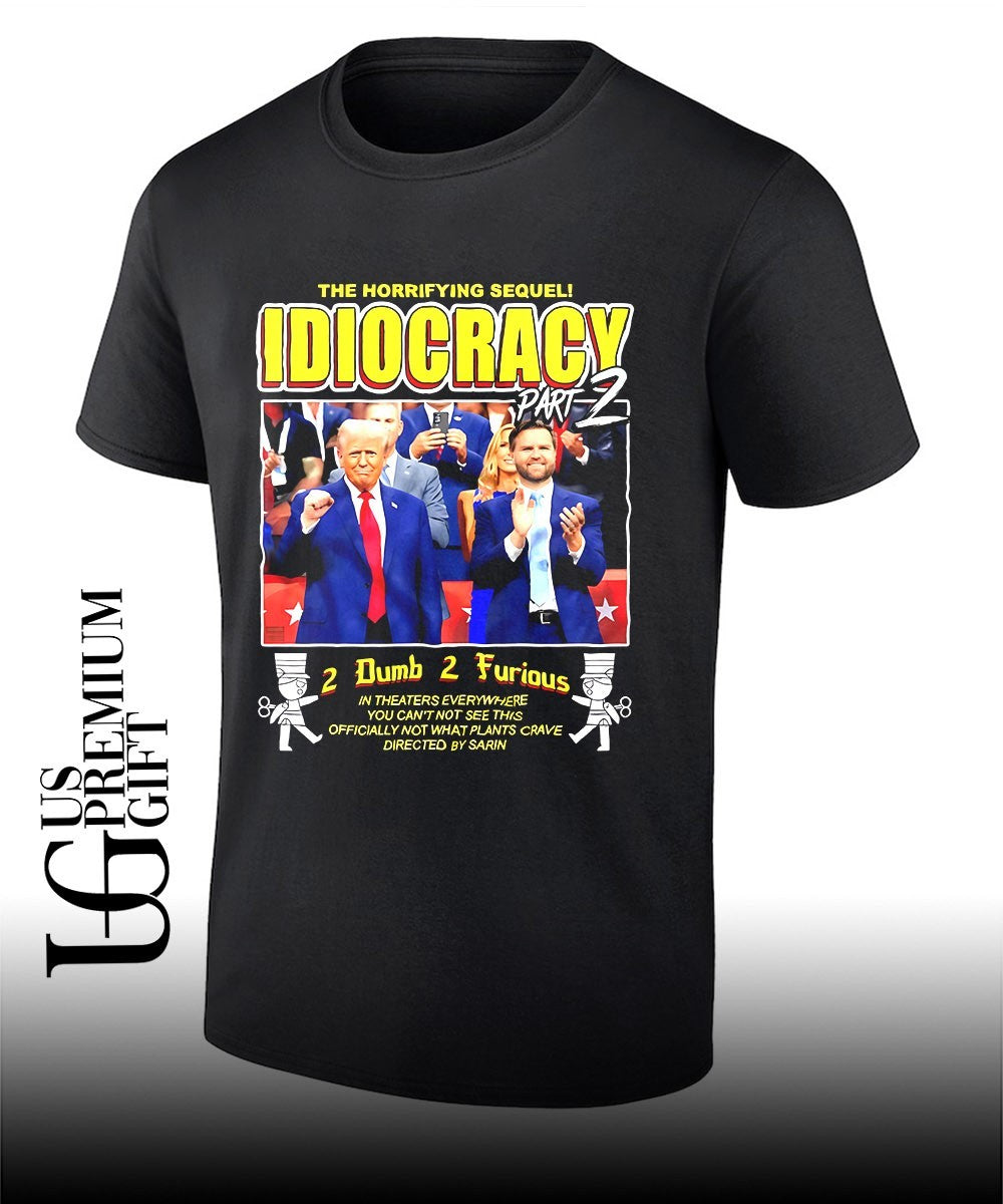Donald Trump and JD Vance The Horrifying Sequel Idiocracy Part 2 Political Satire shirt