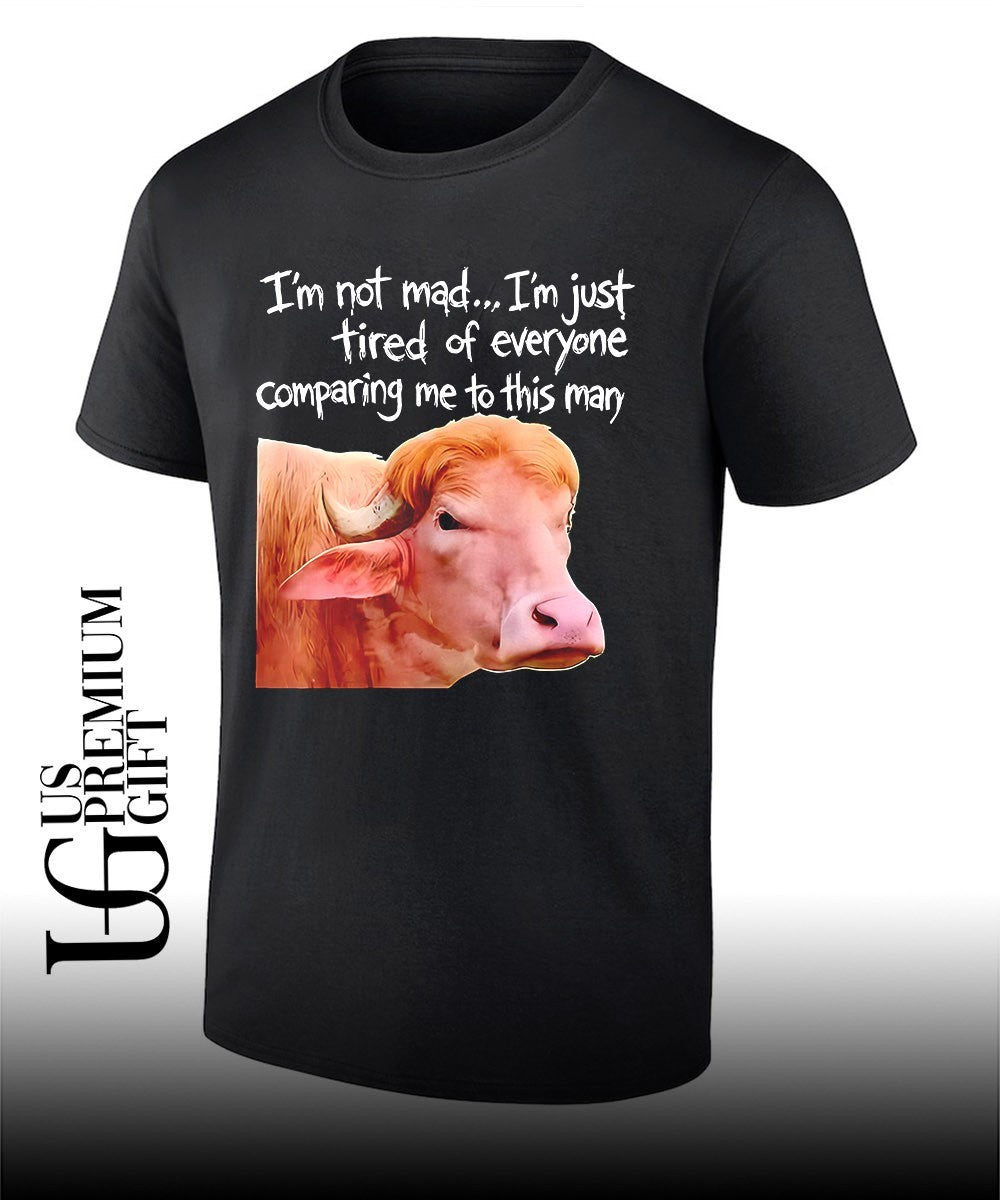 Donald Trump buffalo I’m not mad I’m just tired of everyone comparing me to this man shirt