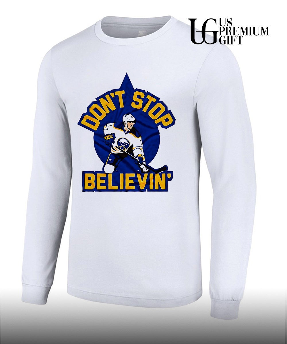 Don’t Stop Believin’ Buffalo Sabres NHL Hockey shirt