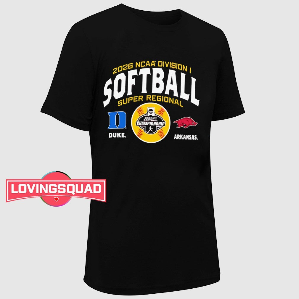 Duke vs Arkansas NCAA DI softball Super Regional 2026 shirt
