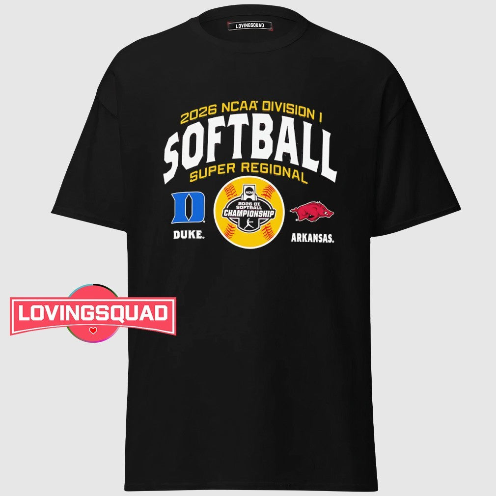 Duke vs Arkansas NCAA DI softball Super Regional 2026 shirt