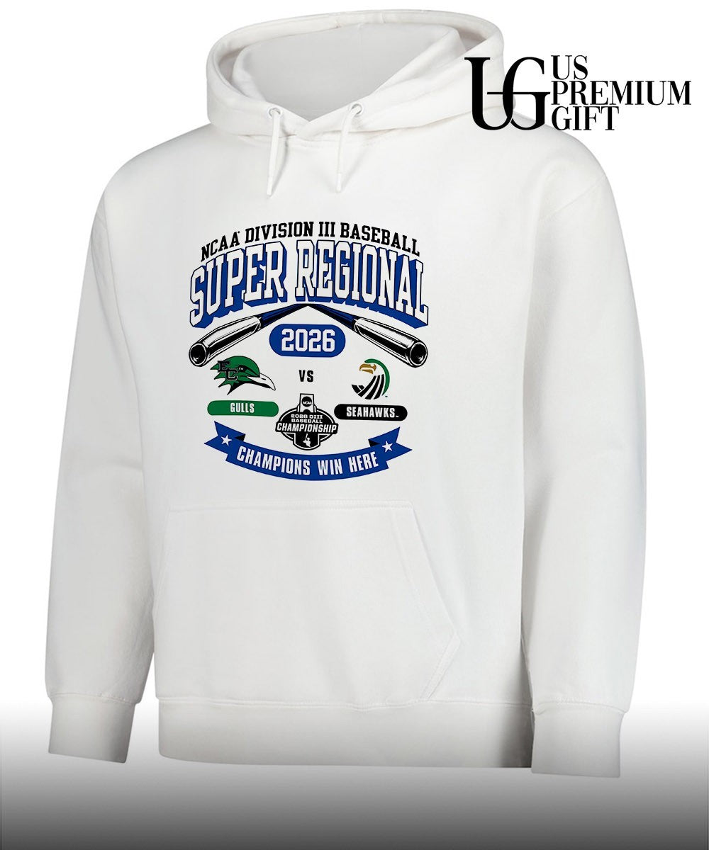 Endicott College Gulls and Salve Regina Seahawks Division III Baseball Super Regional 2026 Champions Win Here shirt