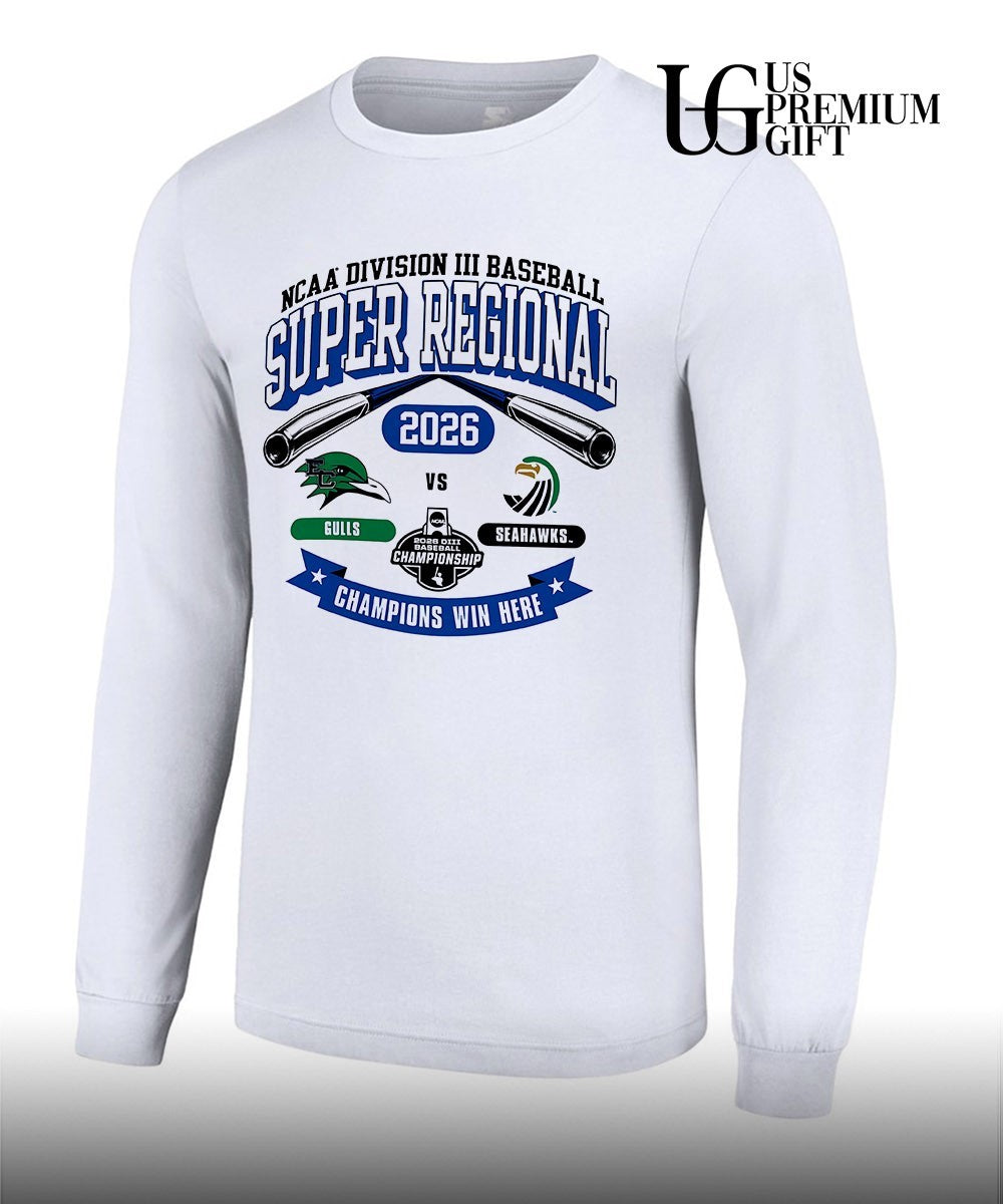 Endicott College Gulls and Salve Regina Seahawks Division III Baseball Super Regional 2026 Champions Win Here shirt