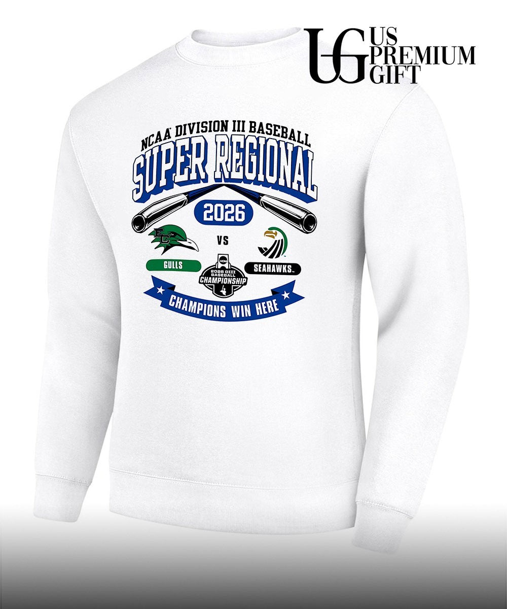 Endicott College Gulls and Salve Regina Seahawks Division III Baseball Super Regional 2026 Champions Win Here shirt
