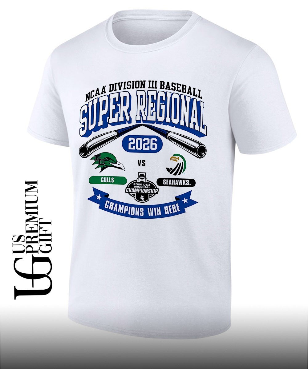 Endicott College Gulls and Salve Regina Seahawks Division III Baseball Super Regional 2026 Champions Win Here shirt