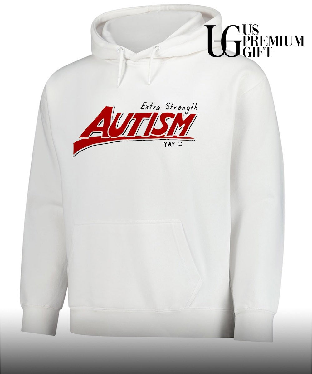 Extra Strength Autism shirt