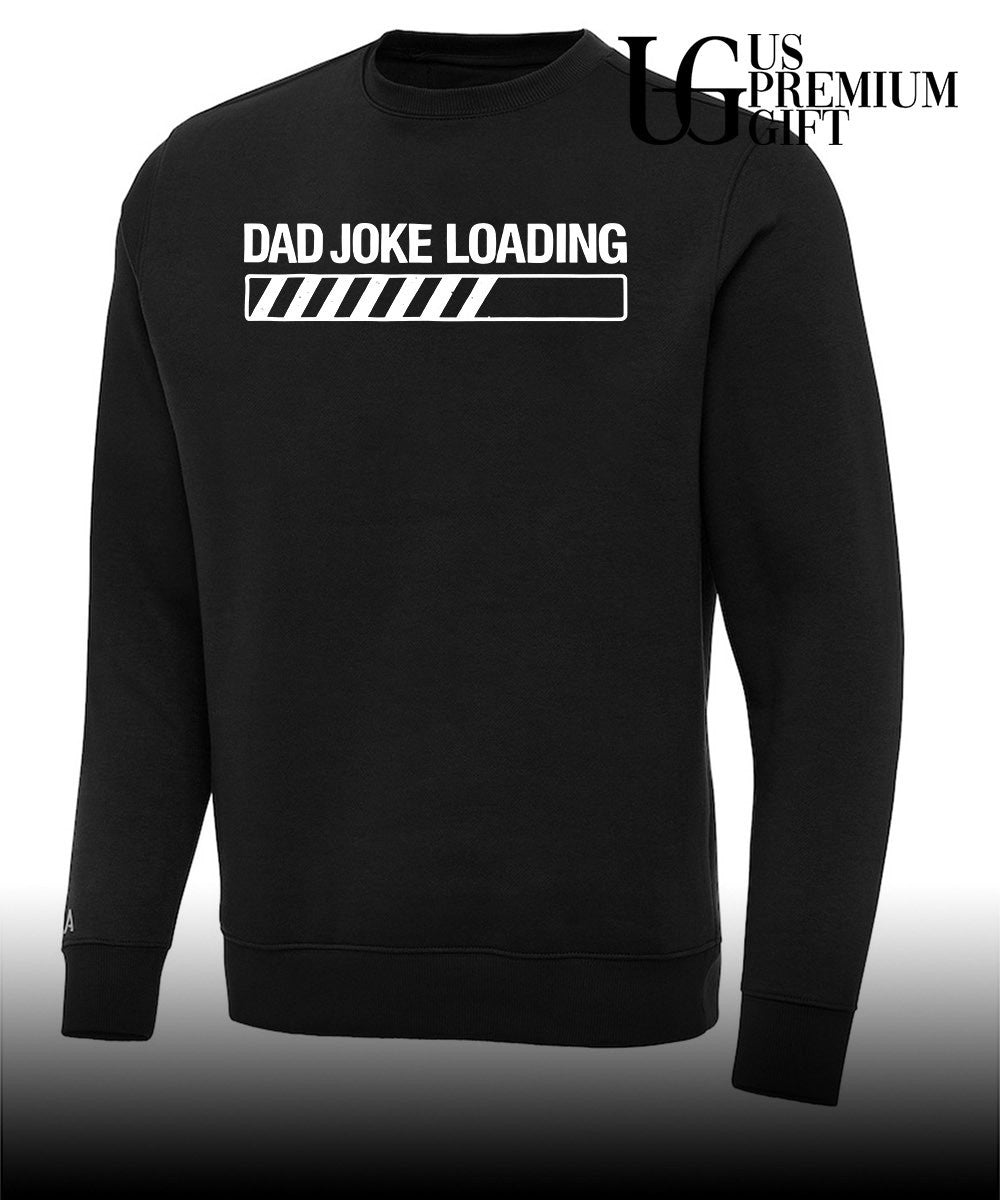 Father Humor Comedy Dad Joke Loading shirt