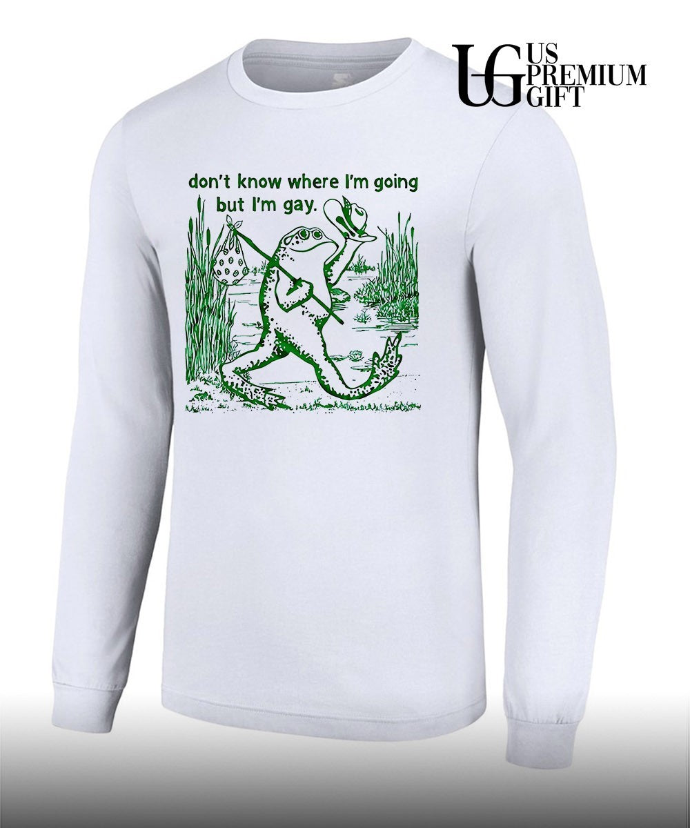 Frog LGBT don’t know where I’m going but I’m Gay shirt