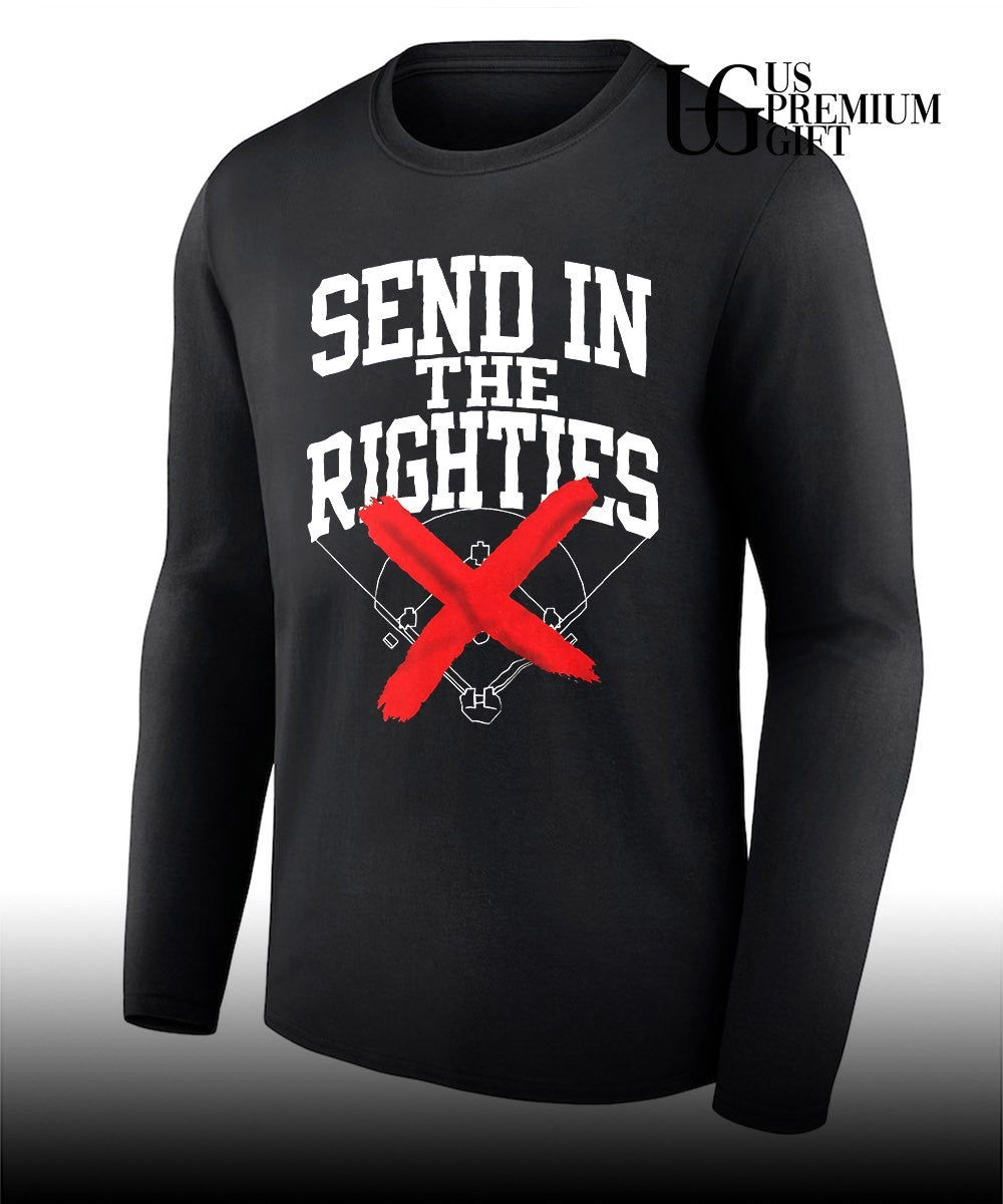 Send in the Righties baseball no more right handed players field sports shirt