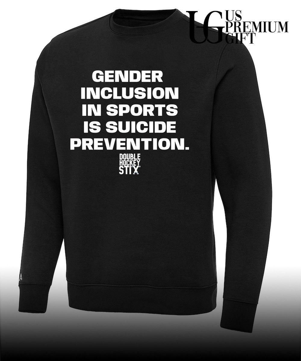 Gender inclusion in sports is suicide prevention shirt