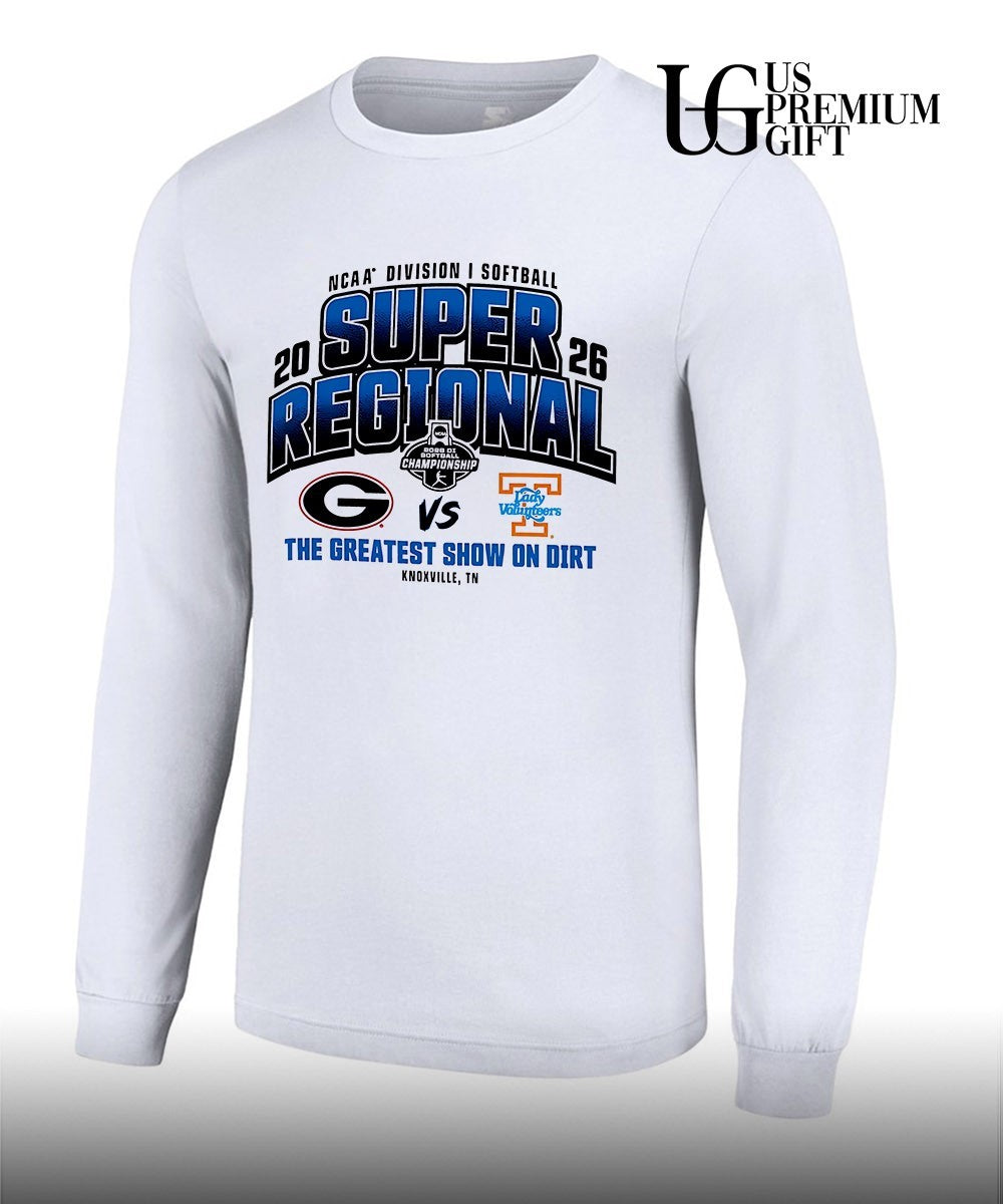 Georgia Bulldogs and Tennessee Volunteers 2026 NCAA Division I Softball Super Regionals the Greatest show on Dirt shirt