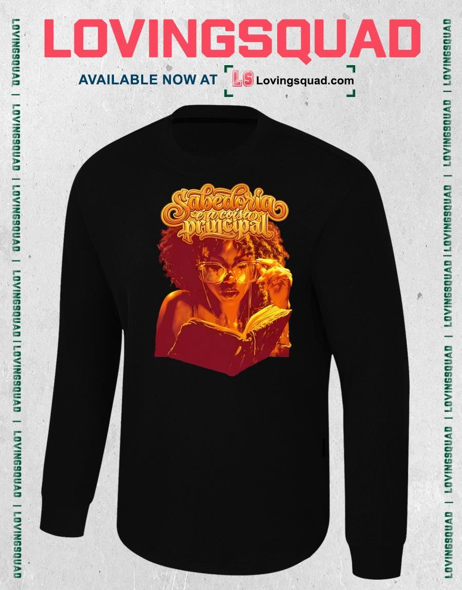 Girl And Book Sabedoria E A Coisa Principal Shirt