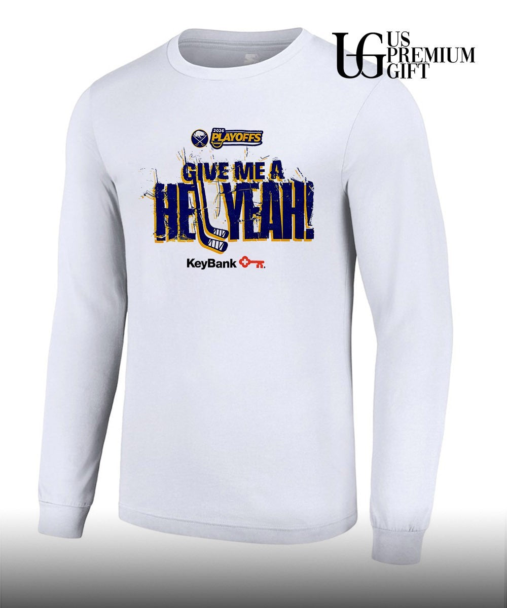 Give Me A Hell Yeah Buffalo Sabres NHL Playoffs 2026 shirt