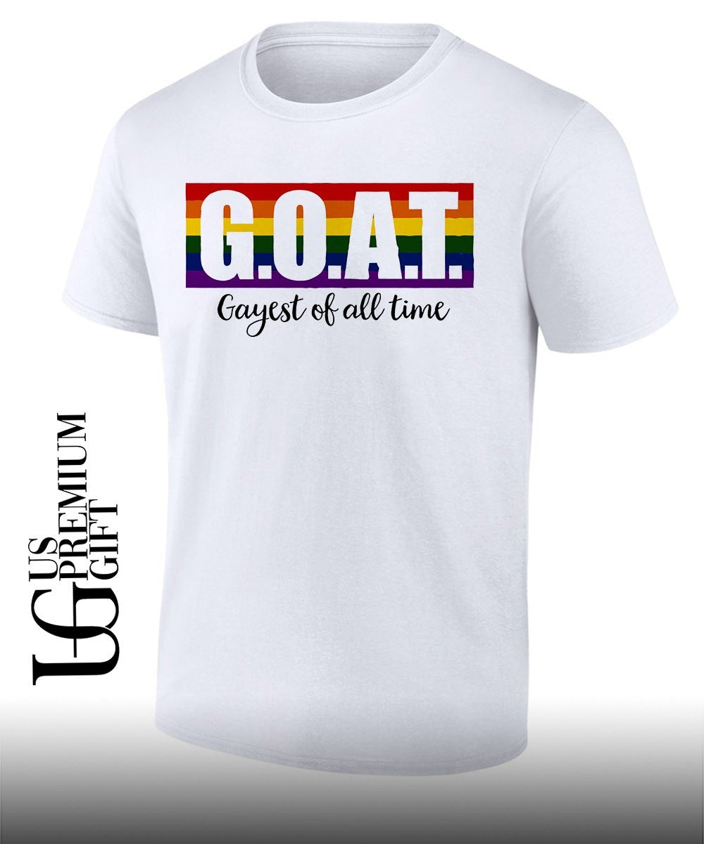 Goat Gayest Of All Time rainbow shirt