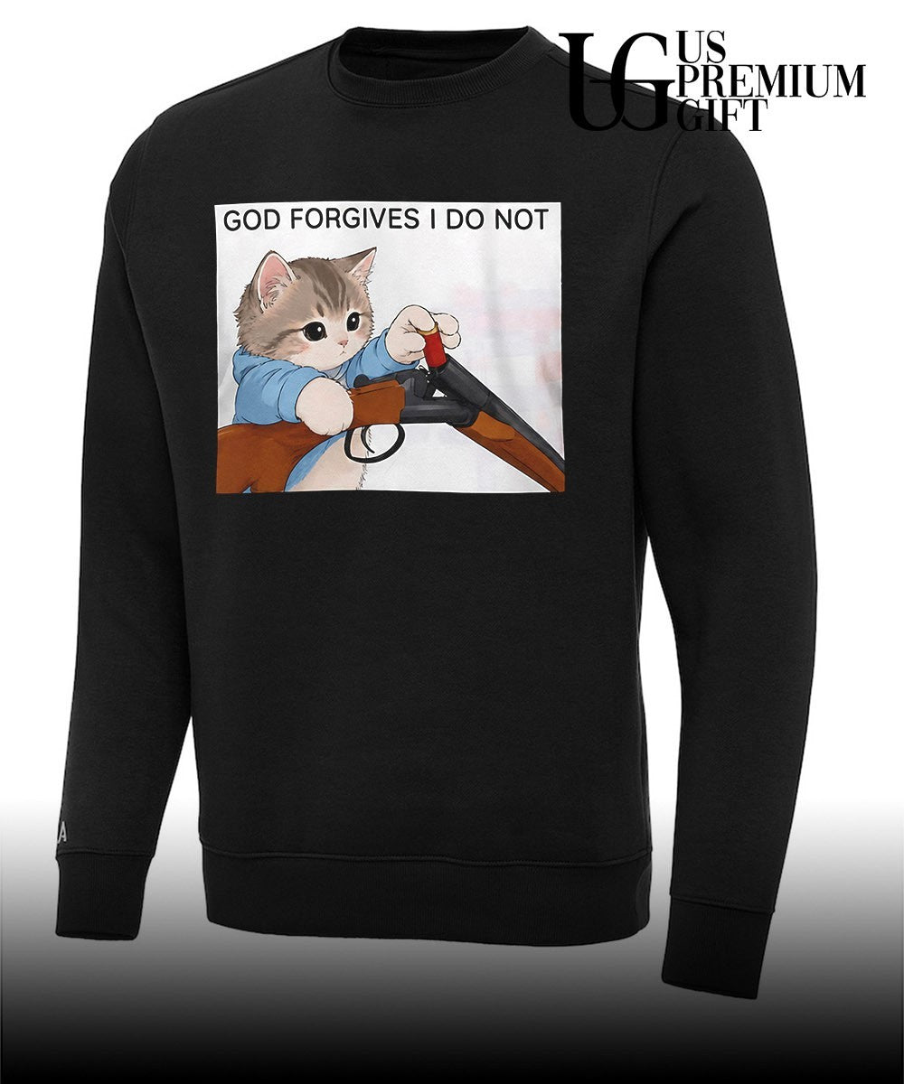 God forgives I do not Cat shirt