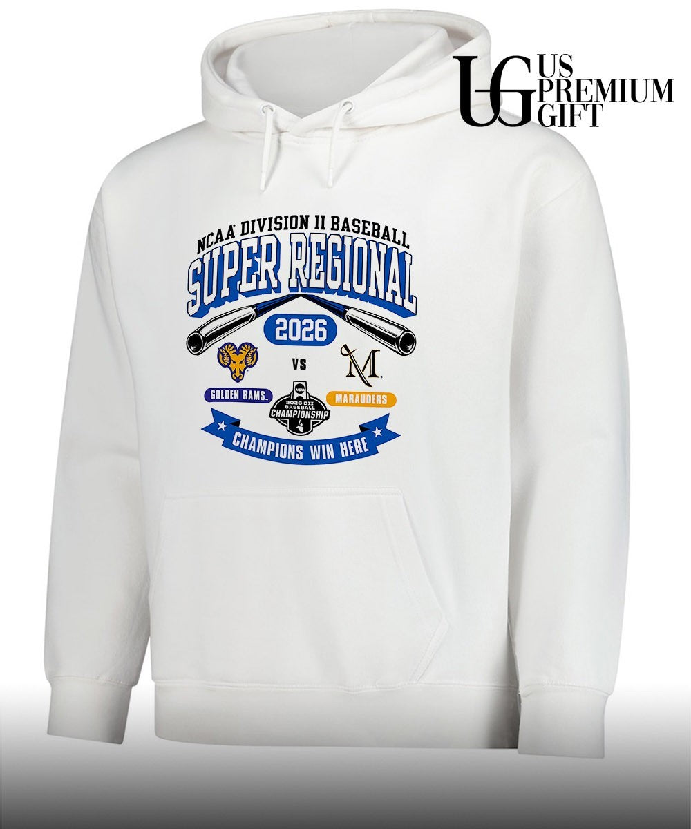Golden Rams vs Marauders NCAA Division II Super Regional Champions Win Here 2026 shirt