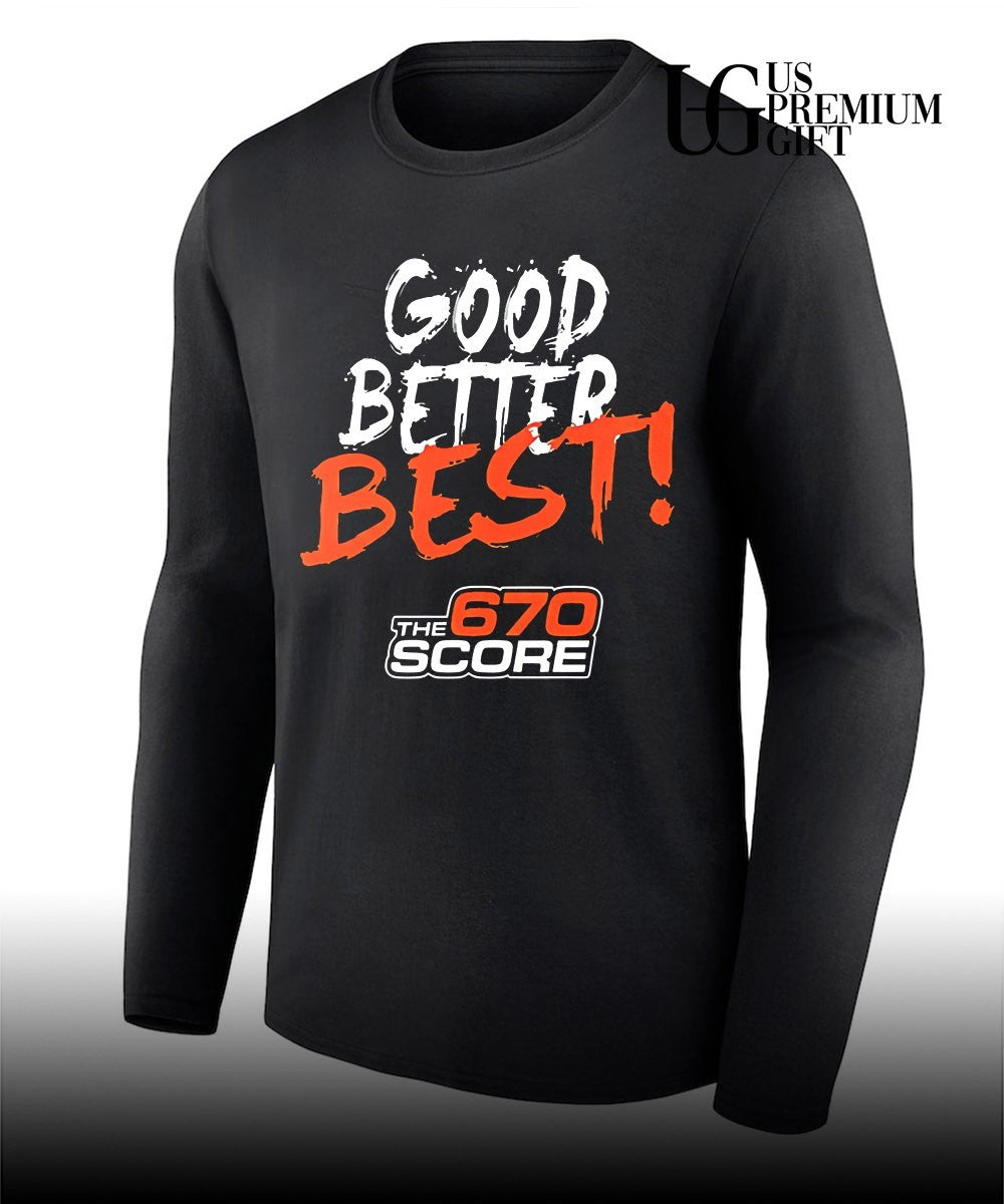 Good Better Best 670 The Score T-shirt