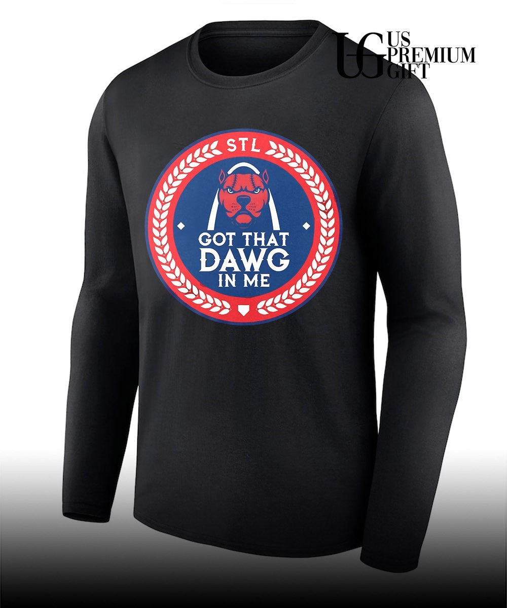 Got That Dawg In Me St. Louis MLB shirt