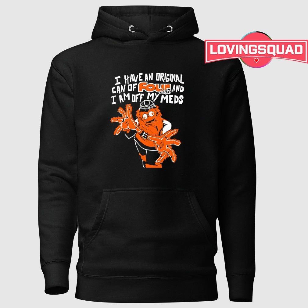 Gritty Philadelphia I Have An Can Of Four Loko And I Am Off My Meds Shirt