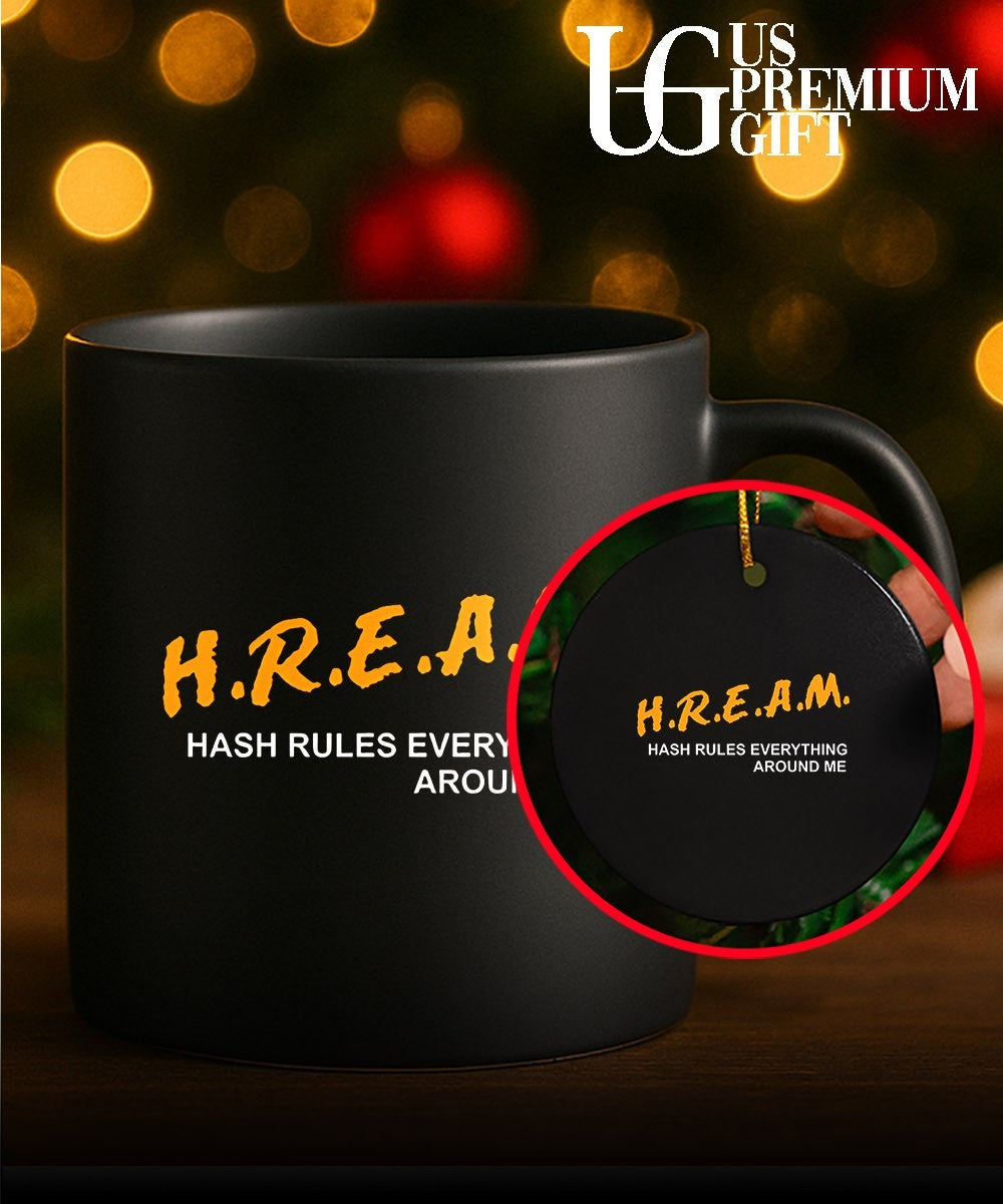 HREAM Hash Rules Everything Around Me shirt