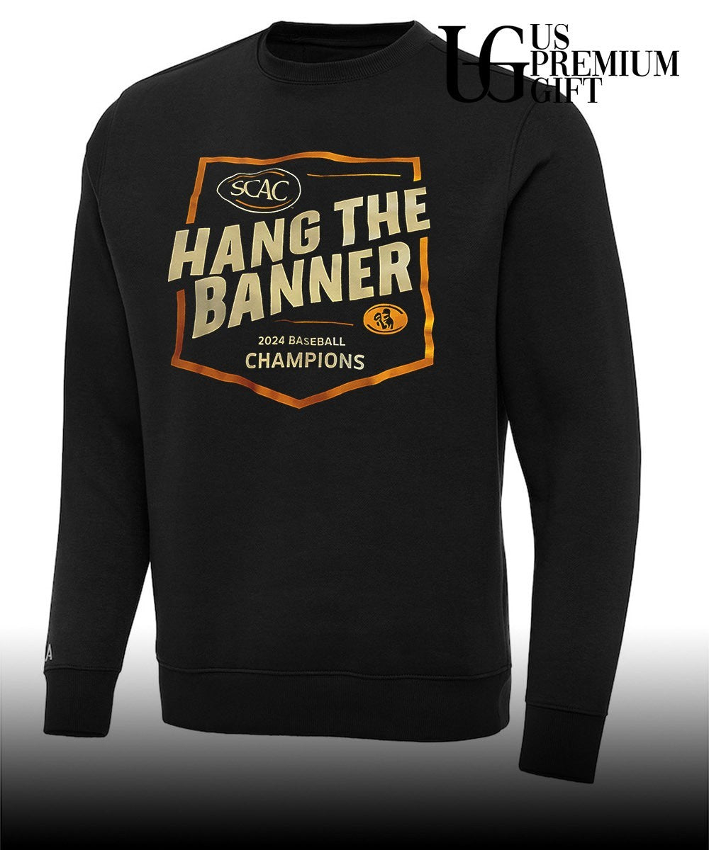 Hang the Banner 2024 baseball SCAC Champions shirt