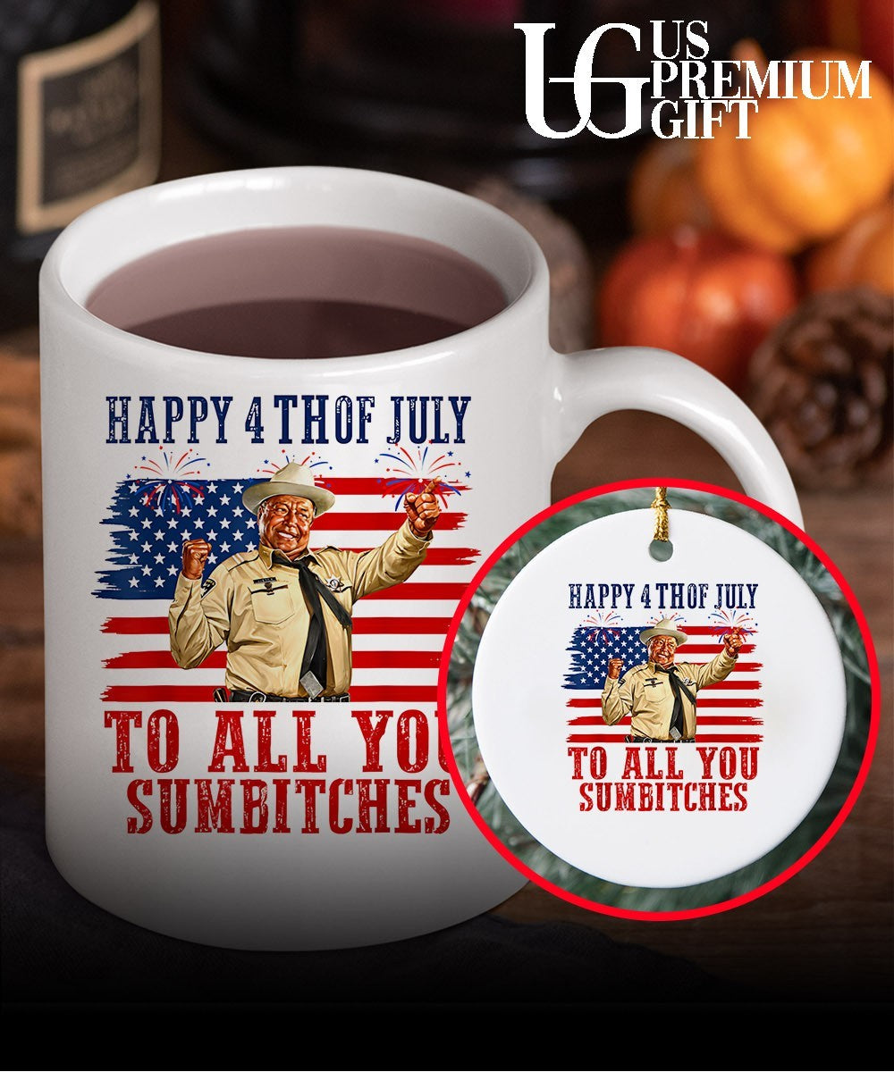 Happy 4th of July to all you sumbitches T-shirt