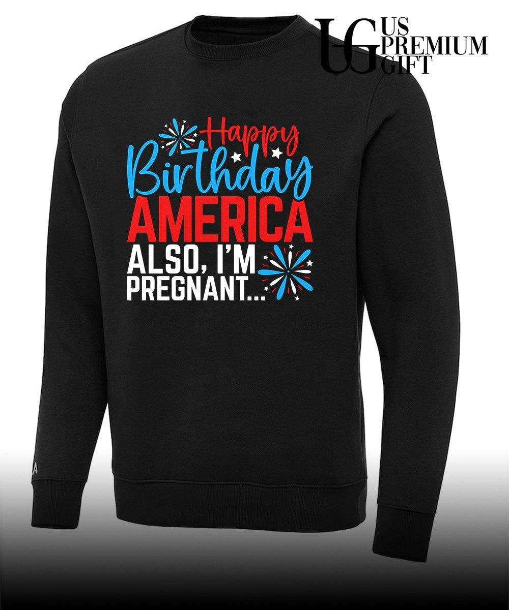 Happy Birthday America also I’m pregnant 2026 shirt