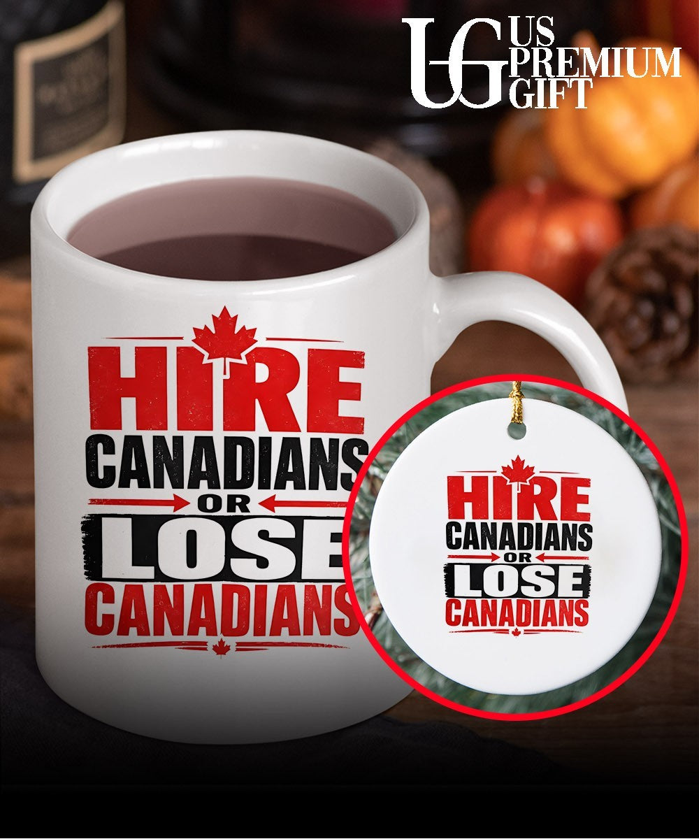 Hire Canadians or Lose Canadians T-shirt