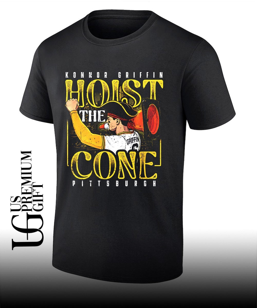 Hoist The Cone Konnor Griffin Pittsburgh Pirates baseball 2026 MLB shirt
