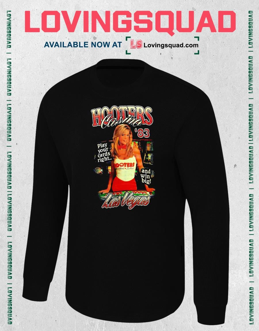 Hooters Casino Las Vegas Play your cards right shirt