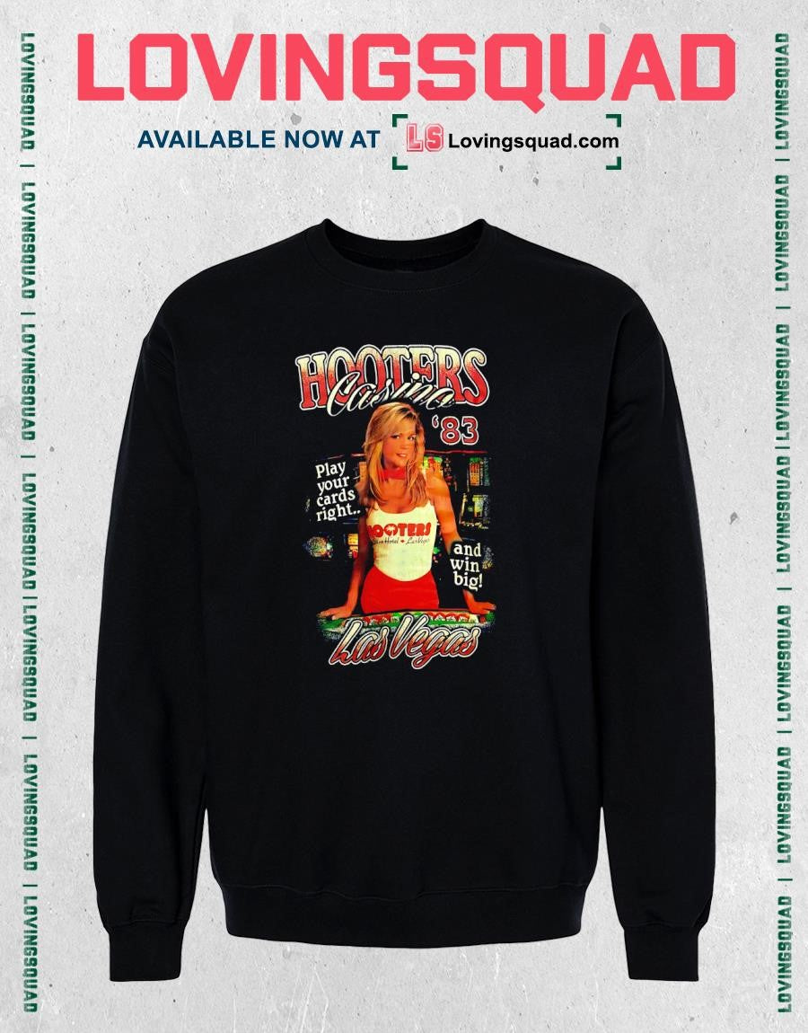 Hooters Casino Las Vegas Play your cards right shirt