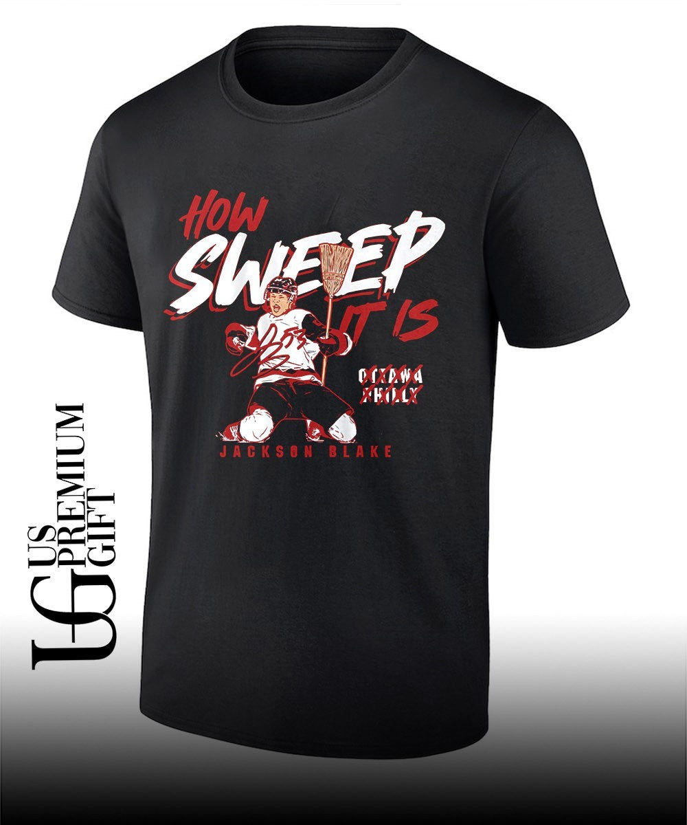 How Sweep It Is Jackson Blake Carolina Hurricanes hockey signature shirt