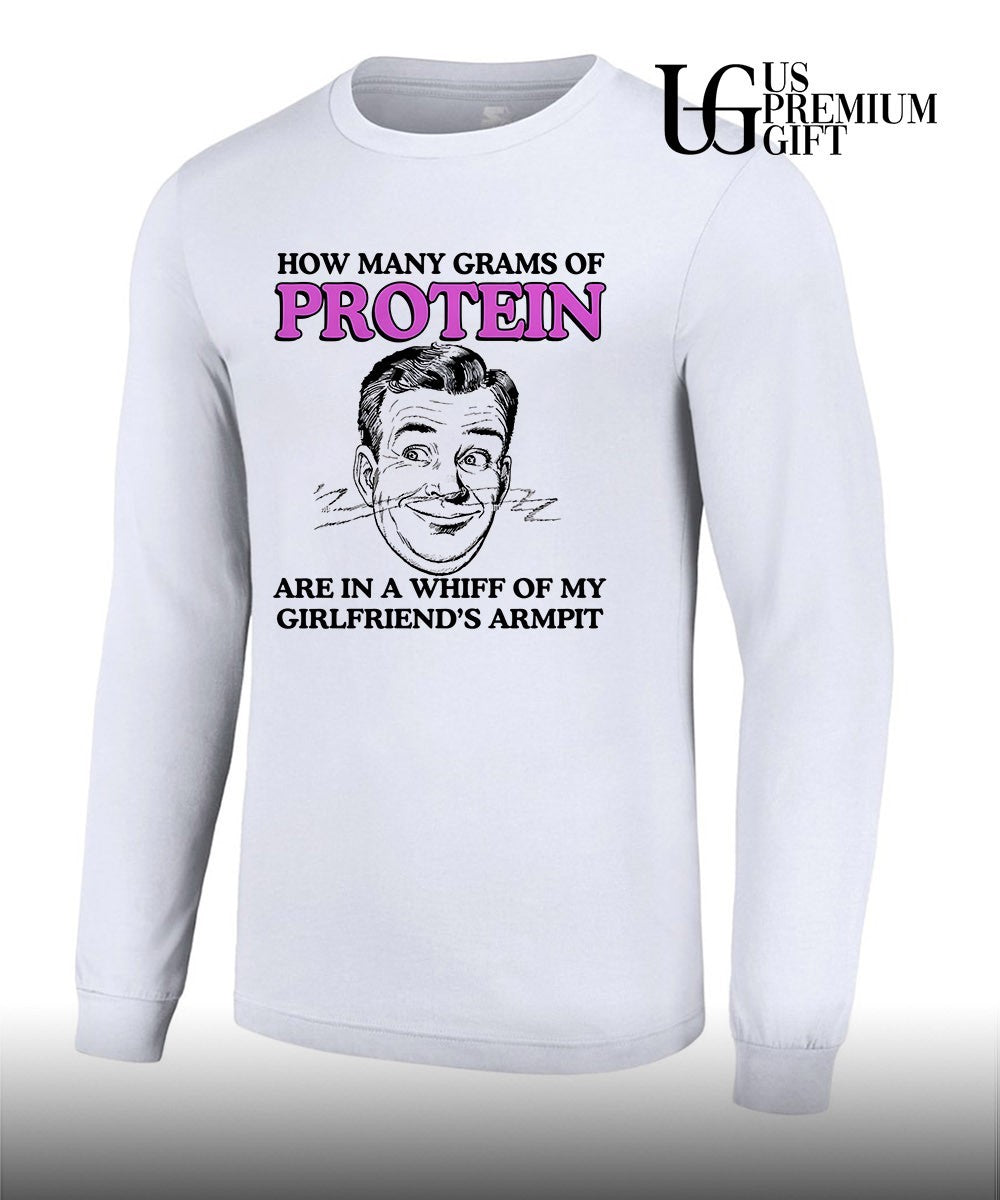 How many grams of protein are in a whiff of my girlfriend’s armpit shirt